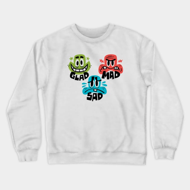 Glad Mad Sad Crewneck Sweatshirt by Jon Kelly Green Shop